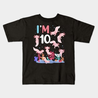 Axolotl Fish 10th Birthday I'm 10 Years Old lets party Axolotl Kids T-Shirt